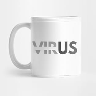 Stop The Virus BW Mug